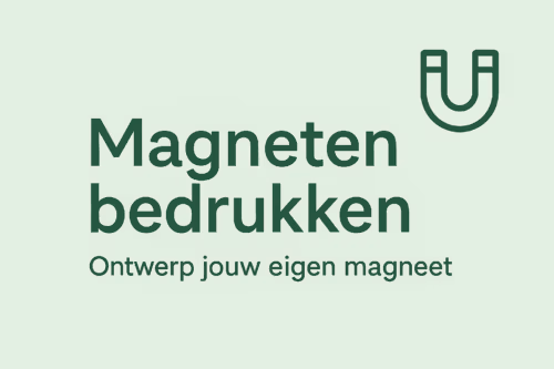 Magneten bedrukken – rustige groene illustratie met tekst “Magneten bedrukken, ontwerp jouw eigen magneet” van MagneetjesWinkel.nl